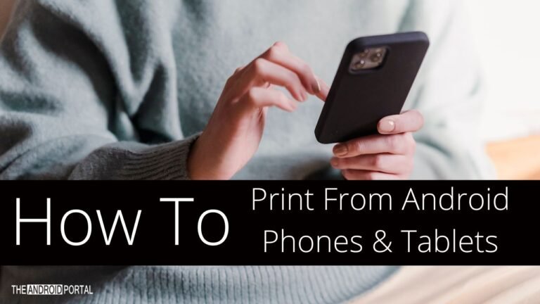 How To Print From Android Phones & Tablets How To Print From Android Phones & Tablets