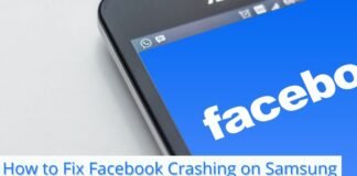 How to Fix Facebook Crashing on Samsung