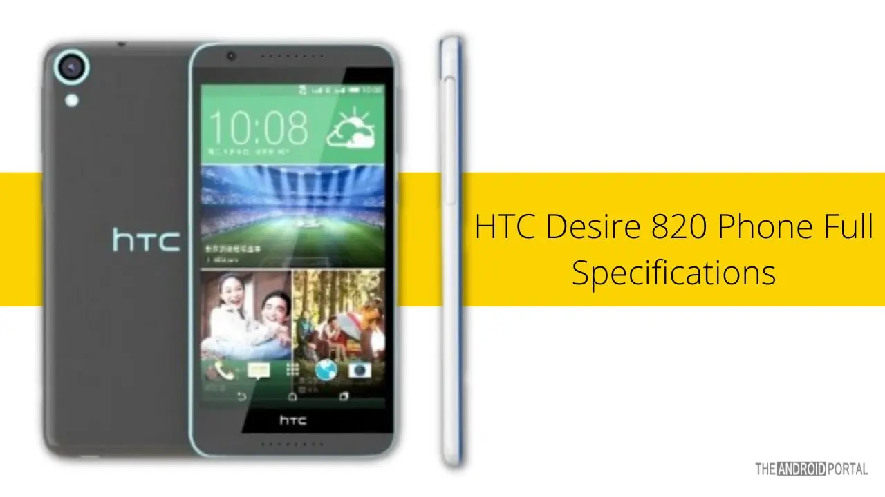 HTC Desire 820 Phone Full Specifications