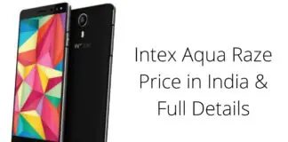Intex Aqua Raze Price in India & Full Details