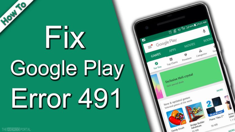 How To Fix Google Play Error 491