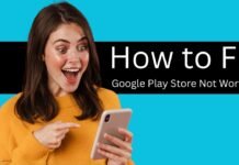 How to Fix Google Play Store Not Working on Android