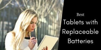 Best Tablets with Replaceable Batteries