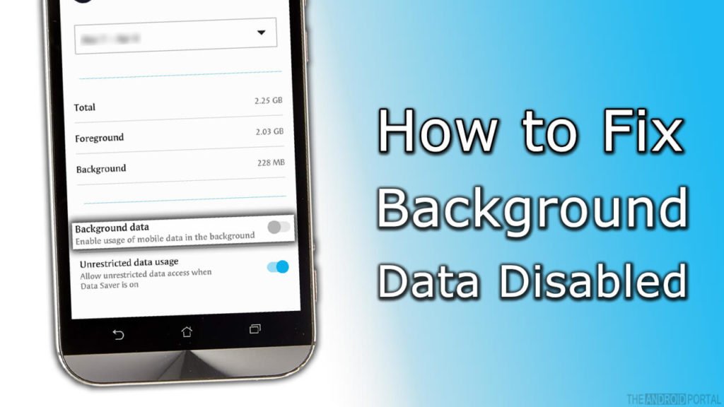 How to Enable Background Data on Any Android Smartphones