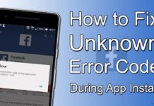 How to Fix Unknown Error Code During App Install