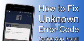 How to Fix Unknown Error Code During App Install