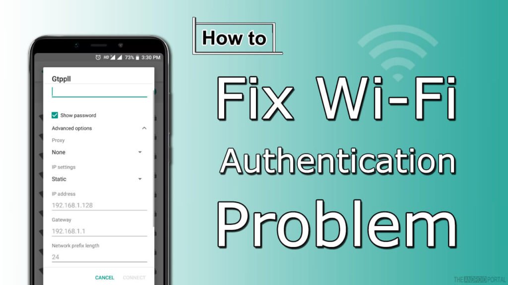 Authentication Problem in WiFi Why Wont My Phone Connect To Wifi