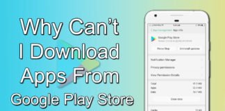 Why Cant I Download Apps From Google Play Store