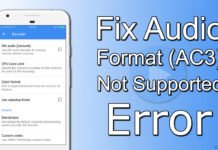 MX Player AC3 Codec Issue – Fix Audio Format (AC3) Not Supported Error MX Player AC3 Codec Issue – Fix Audio Format (AC3) Not Supported Error