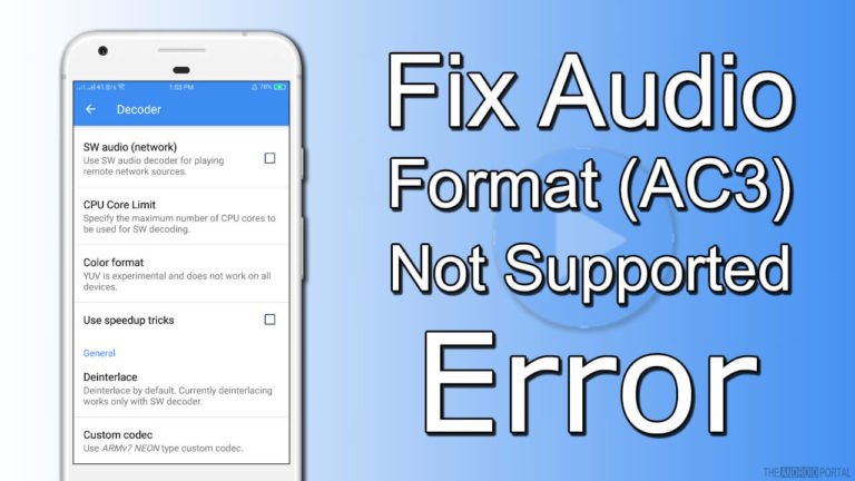 MX Player AC3 Codec Issue – Fix Audio Format (AC3) Not Supported Error