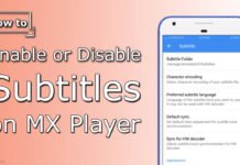 How To Enable or Disable Subtitles on MX Player How To Enable or Disable Subtitles on MX Player