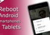How to Reboot Android Smartphones & Tablets