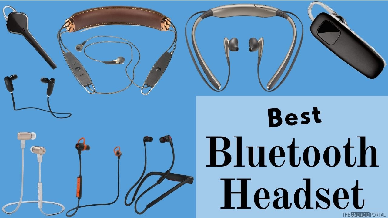 The Best Bluetooth Headset 15 Best Bluetooth Headset You Can Try - TheAndroidPortal
