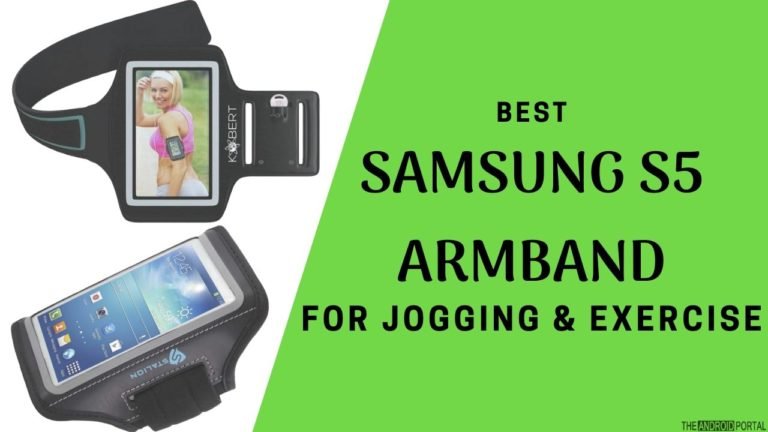Best Samsung S5 Armband for Jogging & Exercise