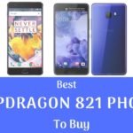 Best Snapdragon 821 Phones To Buy Right Now