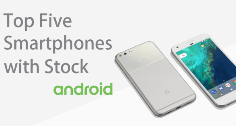 Best Stock Android Phones