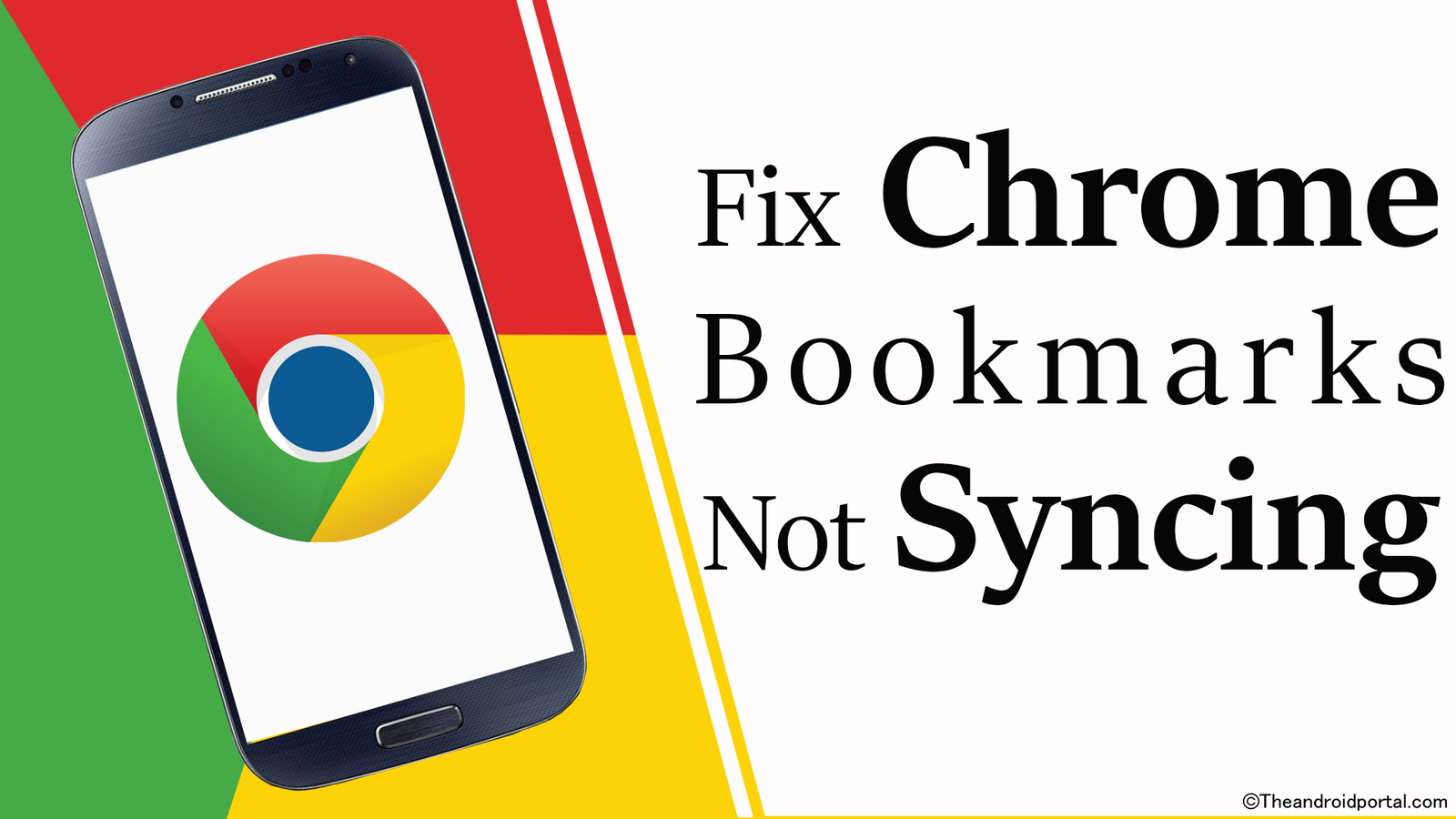 Fix Chrome Bookmarks Not Syncing on Android - theandroidportal.com