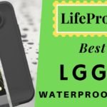 LifeProof - Best LG G5 Waterproof Case to Buy
