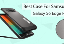 Best Case For Samsung Galaxy S6 Edge Plus - theandroidportal.com