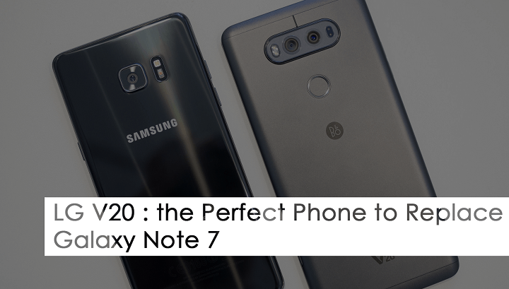 LG V20 vs Note 7 - Which One s The Best? 1 LG V20 vs Note 7