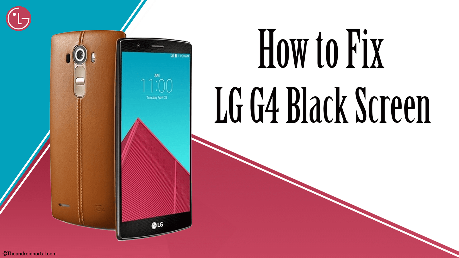 How to Fix LG G4 Black Screen - theandroidportal.com