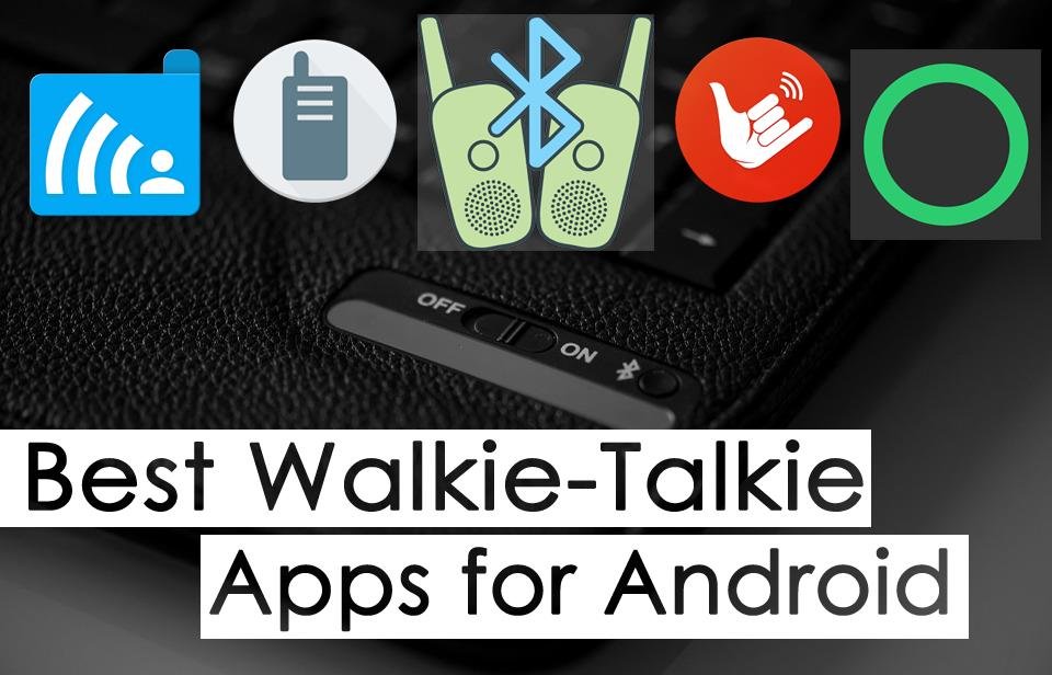 Walkie Talkie App For Android