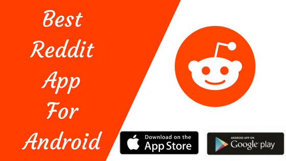 Best Reddit App For Android