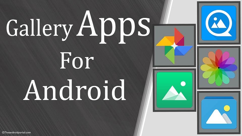 FREE Gallery Apps For Android Smartphones - theandroidportal.com