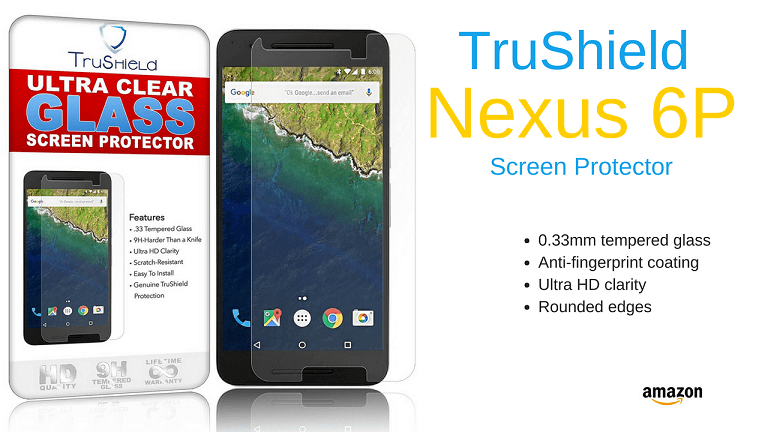 TruShield Nexus 6P Screen Protector