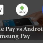 Android Pay vs Apple Pay vs Samsung Pay (1)