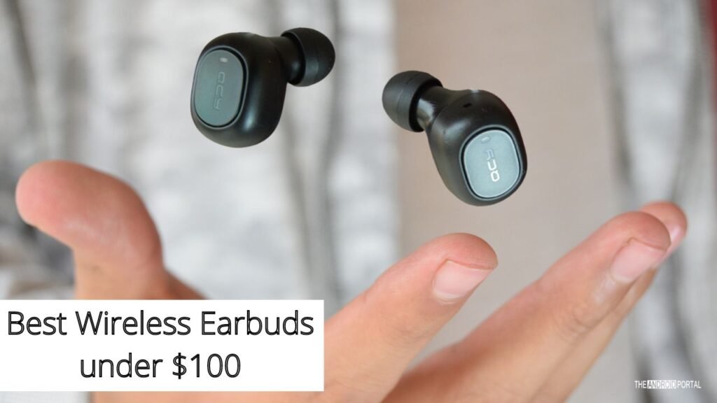 🎧 Best Wireless Earbuds under 100 updated May 2024