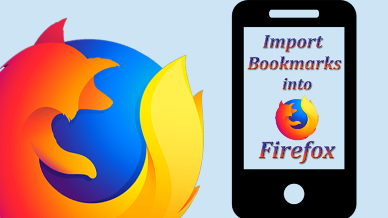How to Import Bookmarks into Firefox on Android How to Import Bookmarks into Firefox on Android