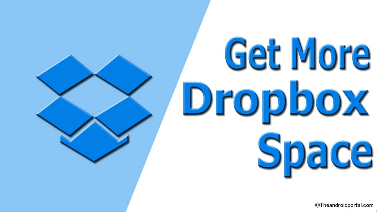 Get More Dropbox Space - theandroidportal.com