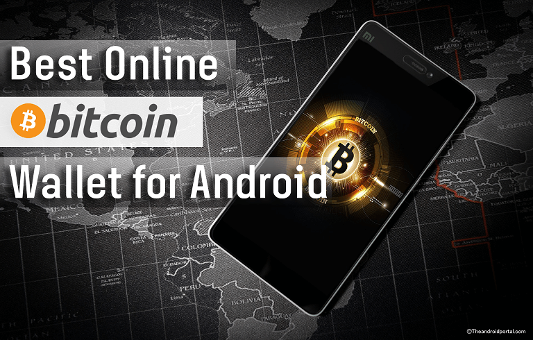Best Online Bitcoin Wallet for Android - theandroidportal.com