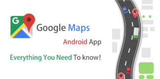 Google Maps Android App - Everything You Need To know - theandroidportal.com