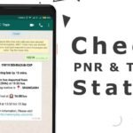 Now, Use WhatsApp to Check PNR & Train Status in India 3