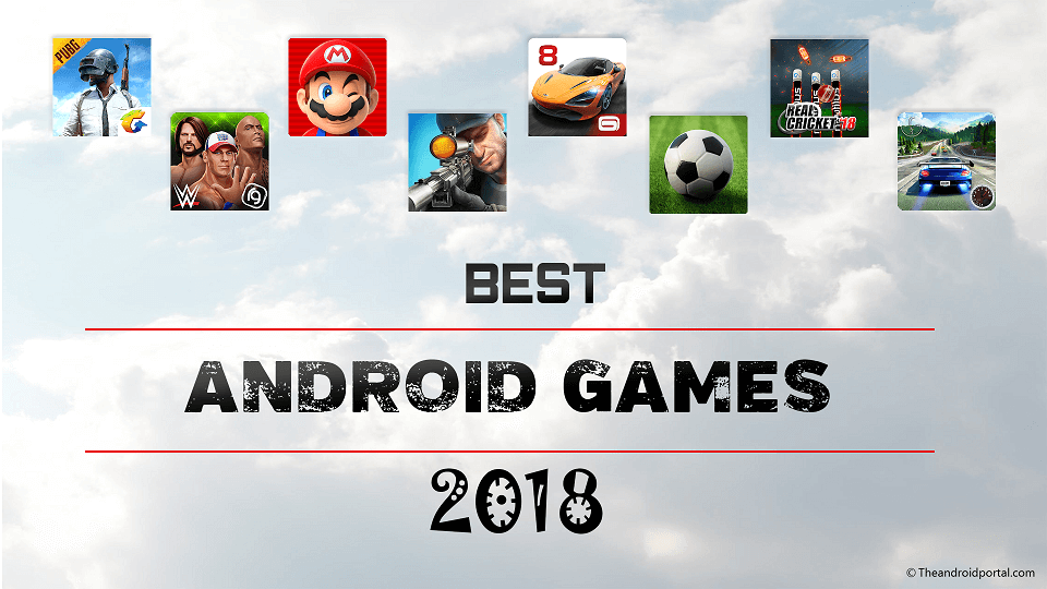 Best Android Games 2018 - theandroidportal.com 