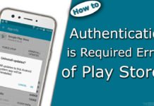 How to Fix Authentication is Required Error of Play Store? How to Fix Authentication is Required Error of Play Store