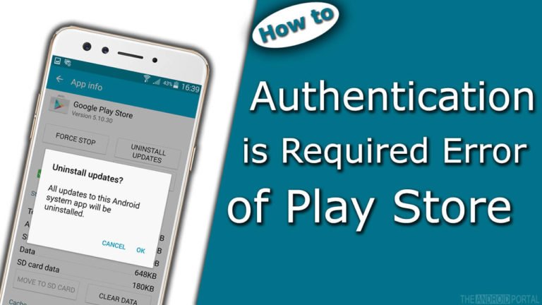 How to Fix Authentication is Required Error of Play Store