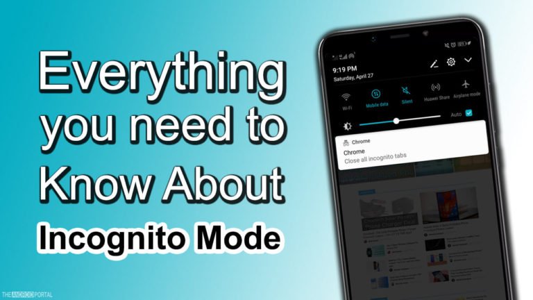 What is Incognito Mode on Android What is Incognito Mode on Android