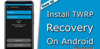 How to Install TWRP Recovery on Android with and Without Root