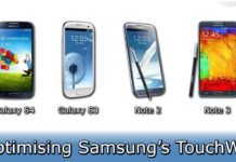 Optimising Samsung’s TouchWiz (Galaxy S4/Galaxy S3/Note 2/Note 3 and others) Optimising Samsung’s TouchWiz