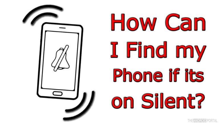 What I Do to Find My Phone on Silent