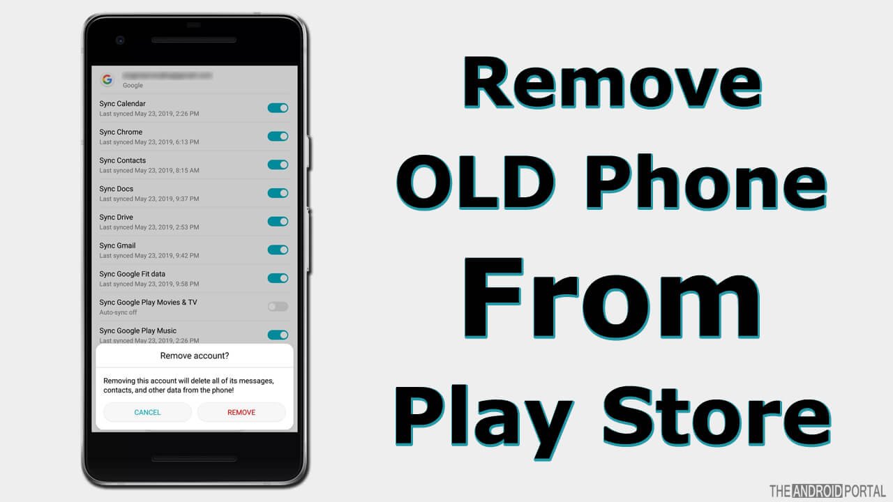 Remove OLD Phone From Play Store