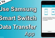 How To Use Samsung Smart Switch Data Transfer App