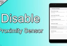 Guide To Enable/ Disable The Proximity Sensor how to disable sensar