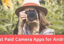 Best Paid Camera Apps for Android