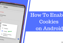How To Enable Cookies on Android