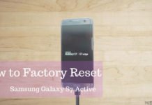 How To Factory Reset Samsung Galaxy S7 Active