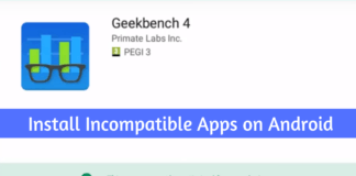 How to Install Incompatible Apps on Android